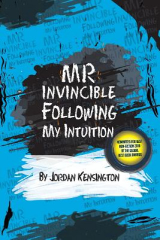 Carte Mr Invincible: 'Following My Intuition' Mr Jordan Kensington
