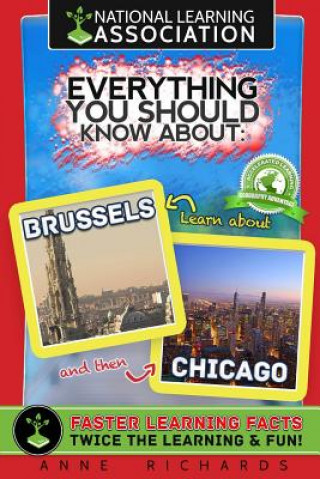 Książka Everything You Should Know About Brussels and Chicago Anne Richards