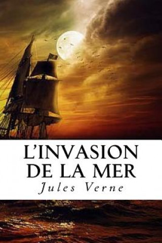 Knjiga L'Invasion de la mer Jules Verne