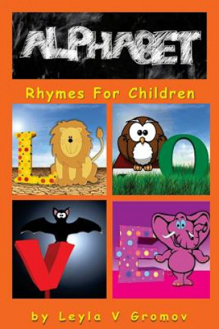 Книга Alphabet Rhymes: ABC's for toddlers and preschool children Leyla V Gromov