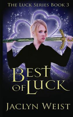 Knjiga Best of Luck Jaclyn Weist