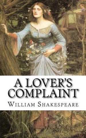 Book A Lover's Complaint William Shakespeare