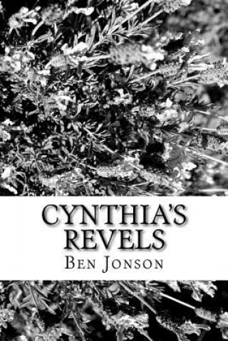 Книга Cynthia's Revels Ben Jonson