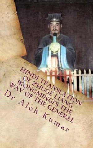 Kniha Hindi Translation of Zhuge Liang (Kongming)'s the Way of the General: Essay on L Zhuge Liang Kongmi