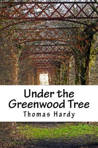 Livre Under the Greenwood Tree Thomas Hardy