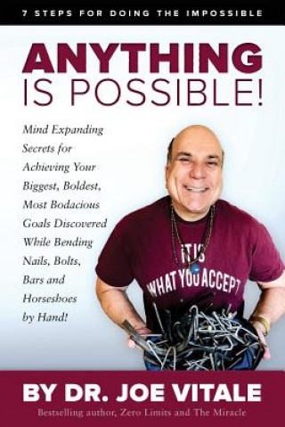 Książka Anything Is Possible: 7 Steps for Doing the Impossible Dr Joe Vitale