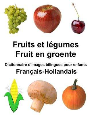 Carte Français-Hollandais Fruits et legumes/Fruit en groente Dictionnaire d'images bilingues pour enfants Richard Carlson Jr