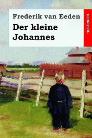 Книга Der kleine Johannes Frederik Van Eeden