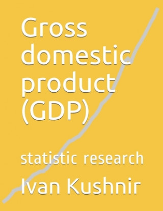 Kniha Gross domestic product (GDP) Ivan Kushnir