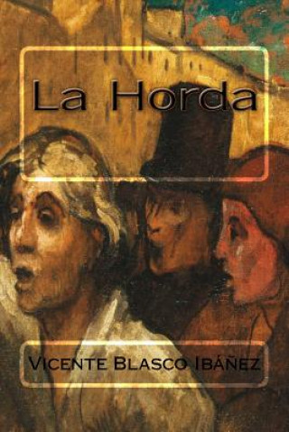 Carte La Horda Vicente Blasco Ibanez