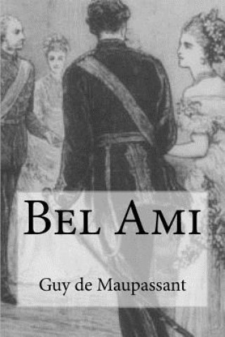 Książka Bel Ami Guy de Maupassant