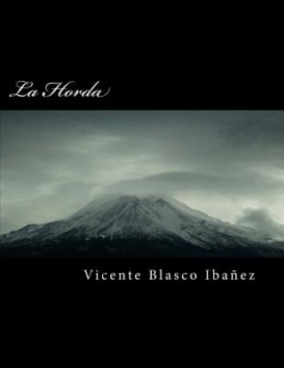 Carte La Horda Vicente Blasco Ibanez