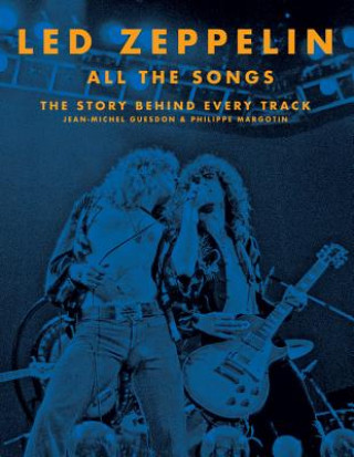 Książka Led Zeppelin All the Songs Jean-Michel Guesdon