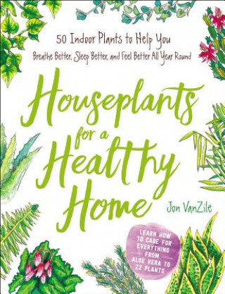 Książka Houseplants for a Healthy Home Jon VanZile