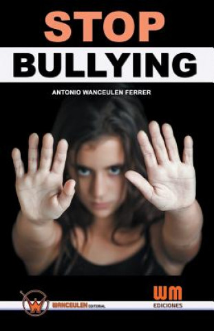 Book Stop bullying Antonio Wanceulen Ferrer