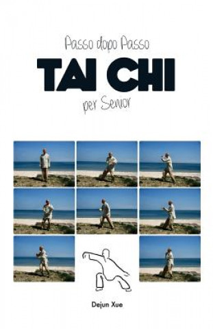 Carte Tai Chi per Senior, Passo dopo Passo Dejun Xue