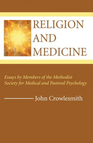 Книга Religion and Medicine John Crowlesmith