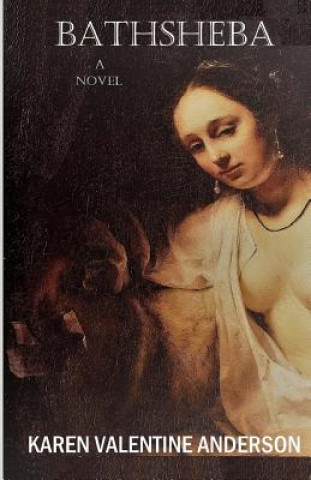 Książka Bathsheba Karen Valentine Anderson