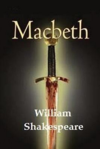 Carte Macbeth by William Shakespeare. William Shakespeare
