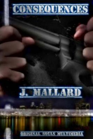 Knjiga Consequences J Mallard