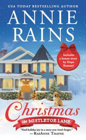 Книга Christmas on Mistletoe Lane Annie Rains