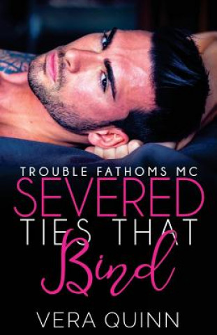 Book Severed Ties That Bind Vera Quinn