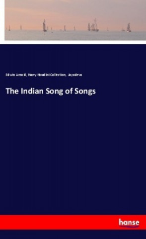 Книга The Indian Song of Songs Edwin Arnold