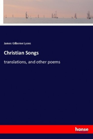 Book Christian Songs James Gilborne Lyons