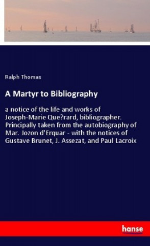 Book A Martyr to Bibliography Ralph Thomas