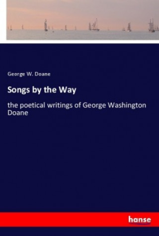 Livre Songs by the Way George W. Doane