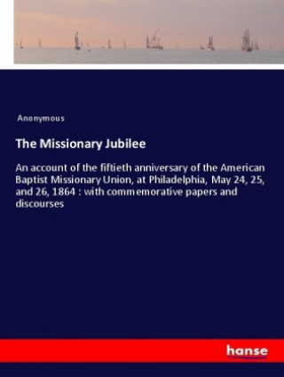 Buch The Missionary Jubilee Anonym