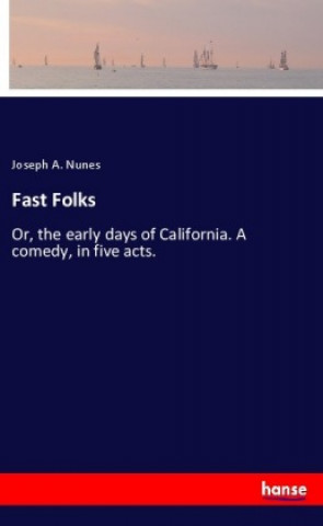 Kniha Fast Folks Joseph A. Nunes