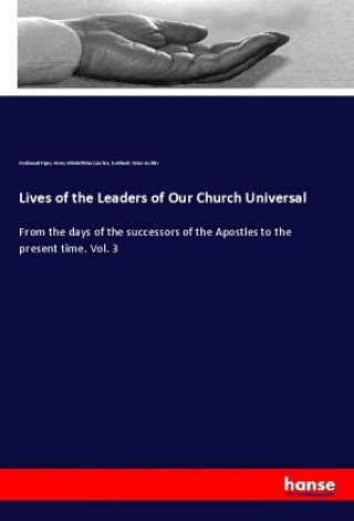 Buch Lives of the Leaders of Our Church Universal Ferdinand Piper