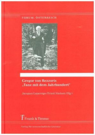 Kniha Gregor von Rezzoris "Tanz mit dem Jahrhundert" Jacques Lajarrige
