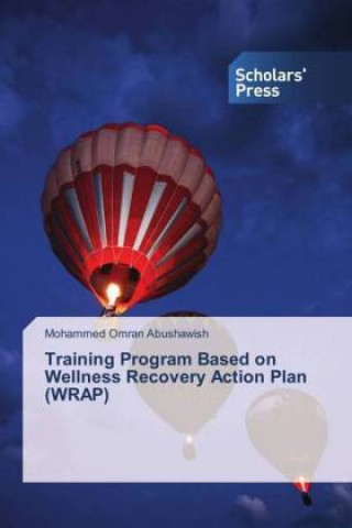 Knjiga Training Program Based on Wellness Recovery Action Plan (WRAP) Mohammed Omran Abushawish