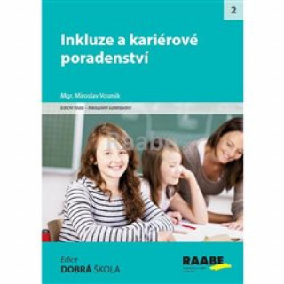 Könyv Inkluze a kariérové poradenství Miroslav Vosmik