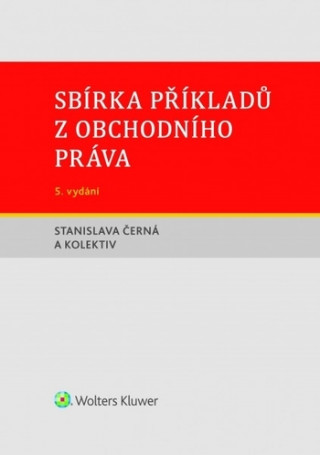 Book Sbírka příkladů z obchodního práva Stanislava Černá