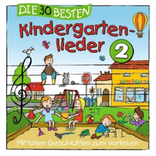Аудио Die 30 besten Kindergartenlieder 2 Simone Sommerland
