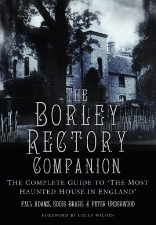 Kniha Borley Rectory Companion Paul Adams