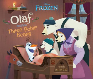 Książka Frozen: Olaf And The Three Polar Bears Drake Brodahl