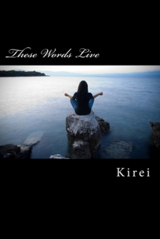 Buch These Words Live Crystal "Kirei" Turner