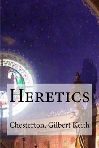 Kniha Heretics Chesterton Gilbert Keith