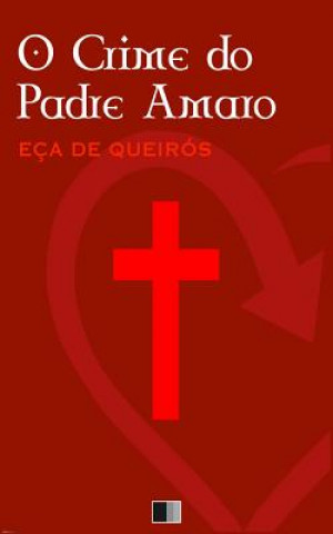Könyv O Crime do Padre Amaro Eca de Queiros
