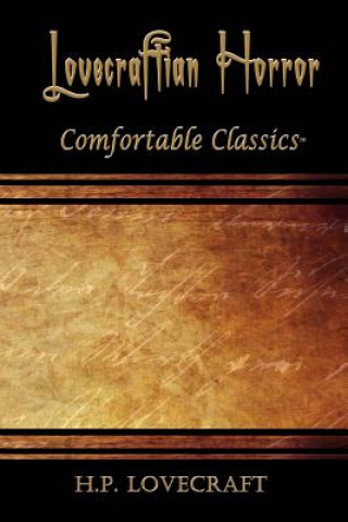 Kniha Lovecraftian Horror: Comfortable Classics H P Lovecraft