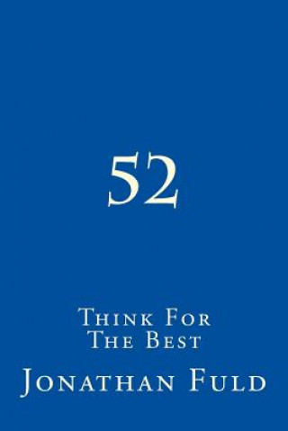 Książka 52: Think For The Best Jonathan Fuld