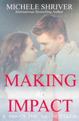 Book Making an Impact Michele Shriver