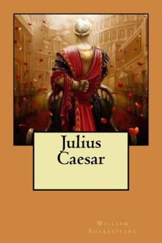 Könyv Julius Caesar William Shakespeare