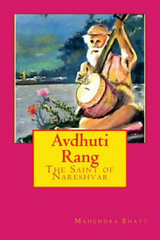Könyv Avdhuti Rang Mahendra Bhatt