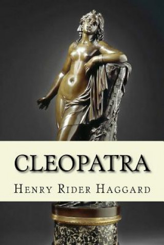 Kniha Cleopatra Henry Rider Haggard