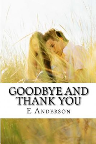 Buch Goodbye and Thank you E Anderson